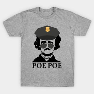 Poe Poe Police Funny Edgar Allan Poe Author T-Shirt